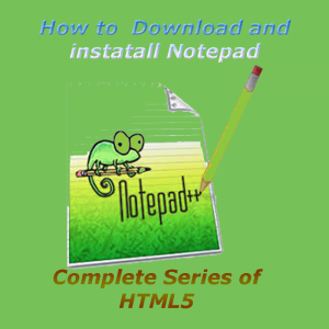 How to install and Download Notepad++