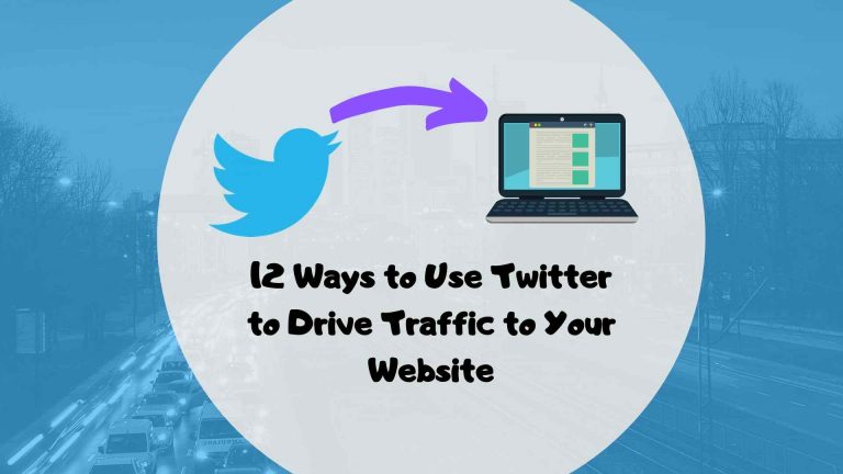 12 Ways to Use Twitter to Drive Traffic to Your Website