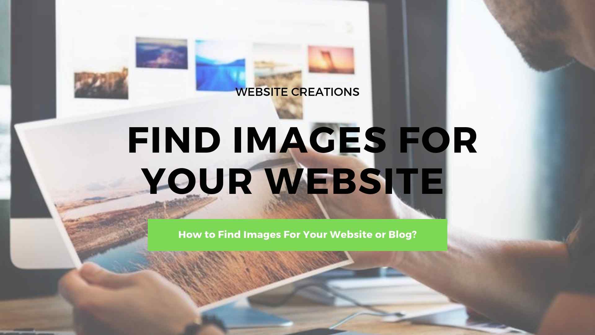 How to Find Images For Your Website or Blog