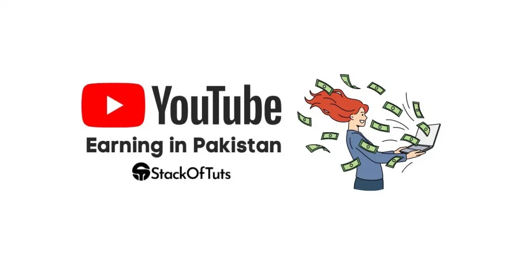 YouTube Earning in Pakistan