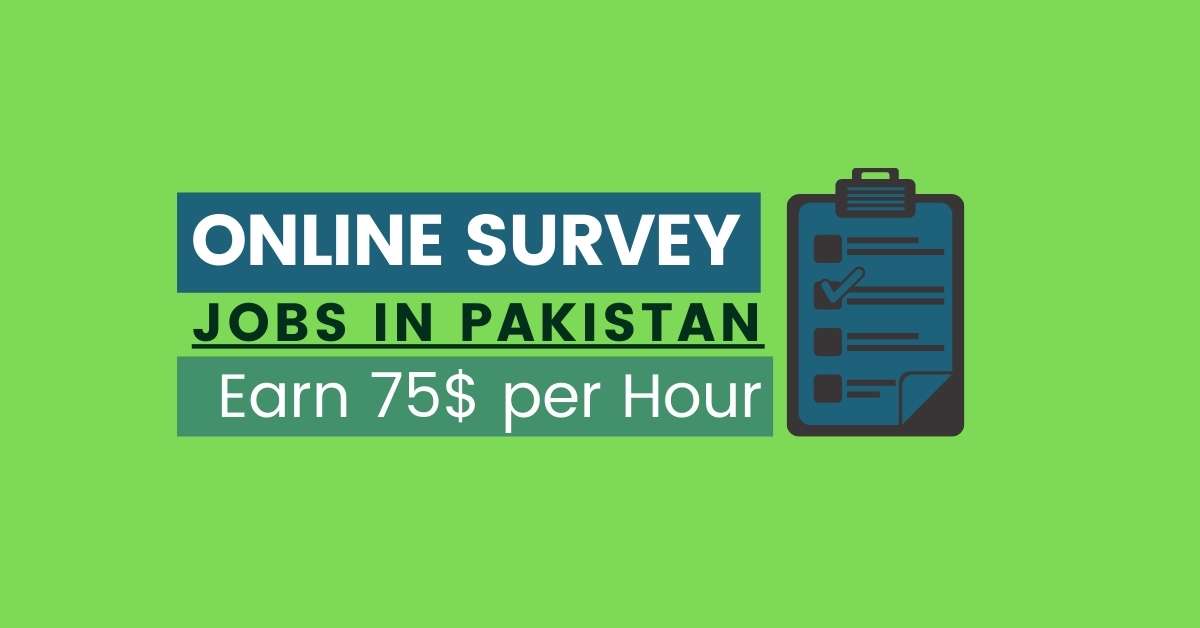 Online survey jobs in Pakistan to Earn money