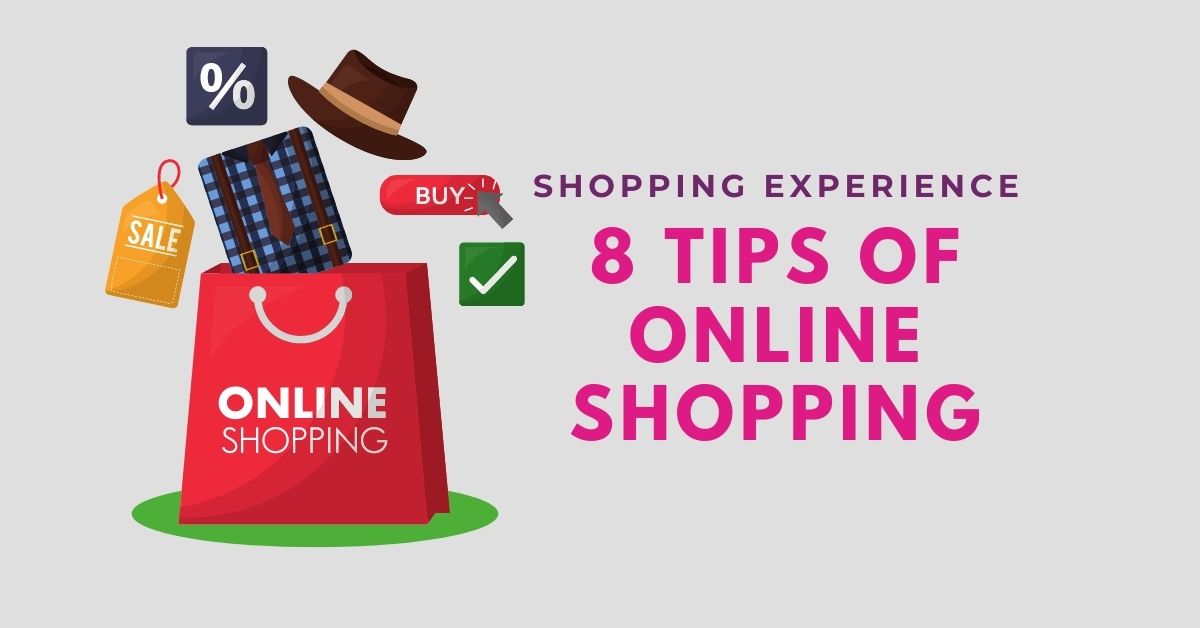 8 Incredible Tips Of Optimize Your Online Shopping Experience
