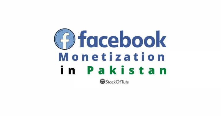 Facebook Monetization in Pakistan in 2024