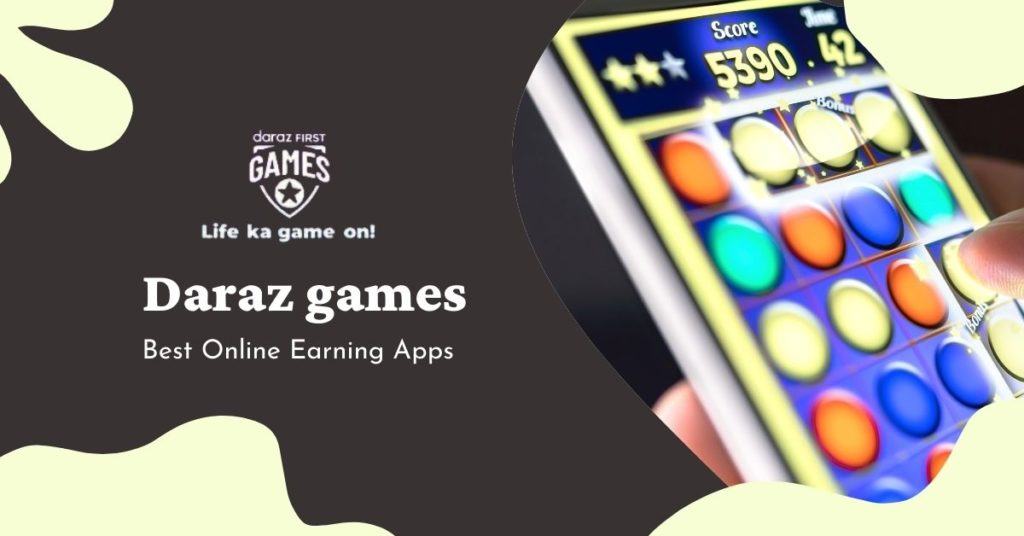 Daraz games Best Online Earning Apps in Pakistan