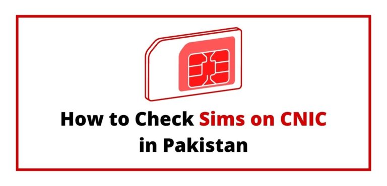 How to Check Sims on CNIC in Pakistan?