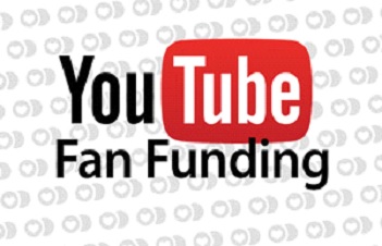 Make Money on YouTube with Your Fan Funding 