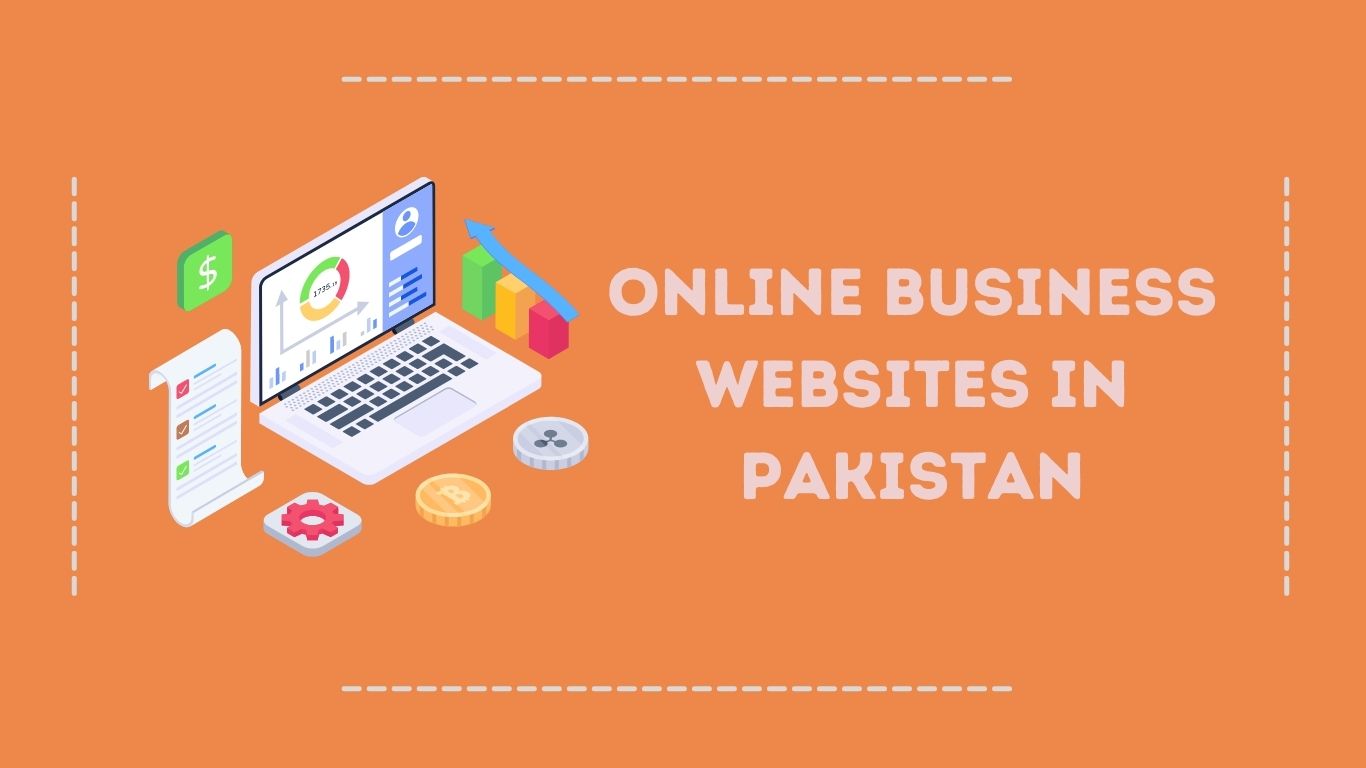 Best Online Business websites in Pakistan in 2022