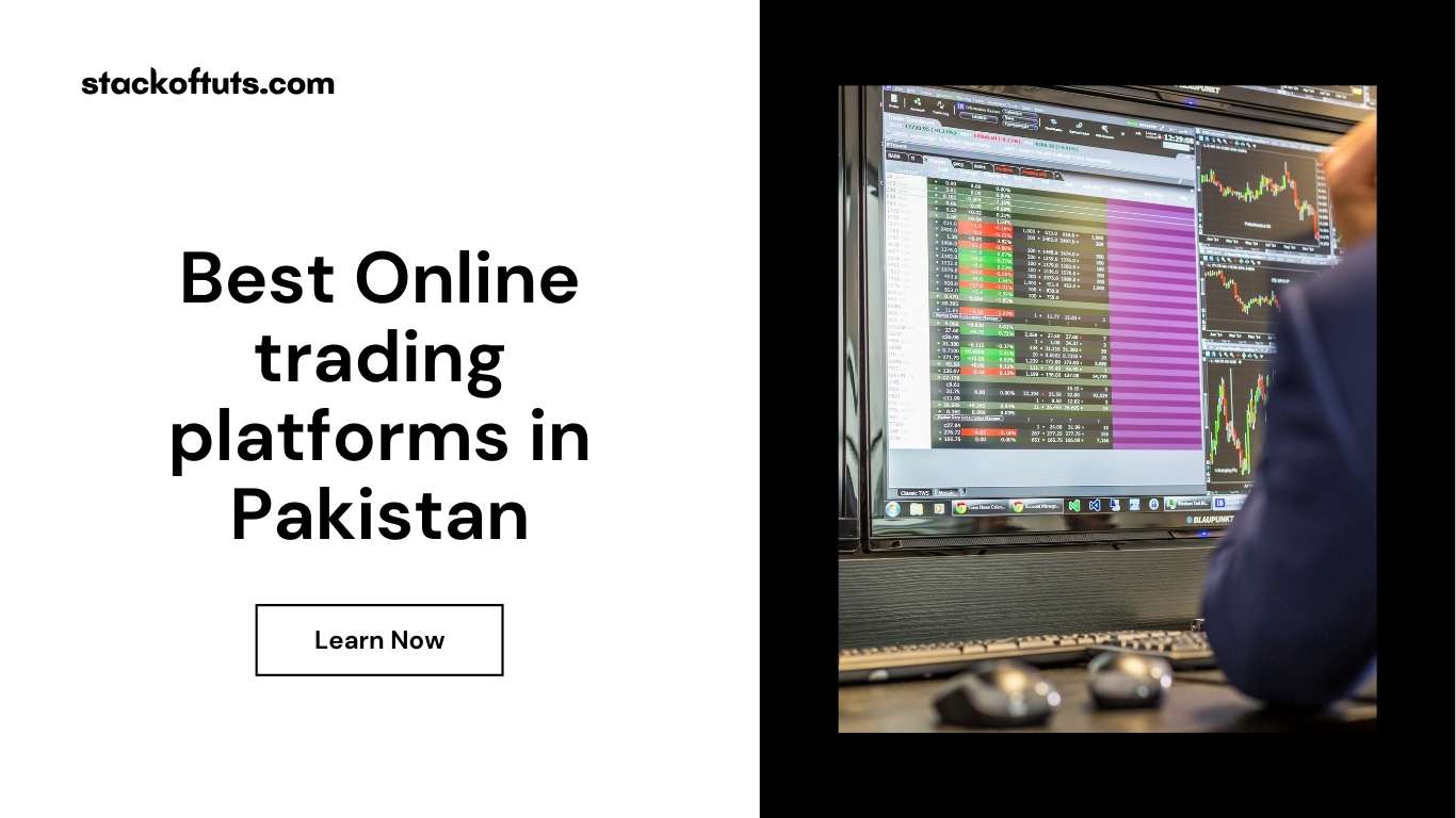 Best Online trading platforms in Pakistan in 2022