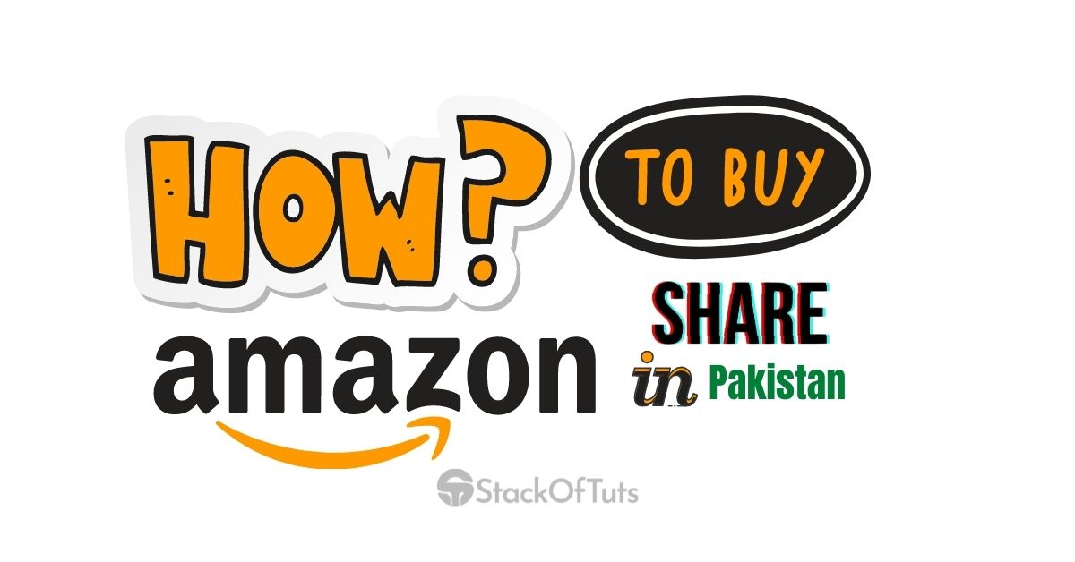 How to buy Amazon Shares in Pakistan ?