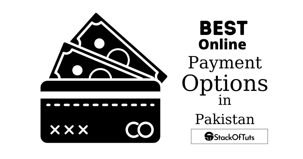 Online Payment Options in Pakistan