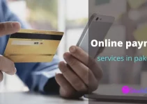 Online Payment services in Pakistan [Detail knowledege in 2022]