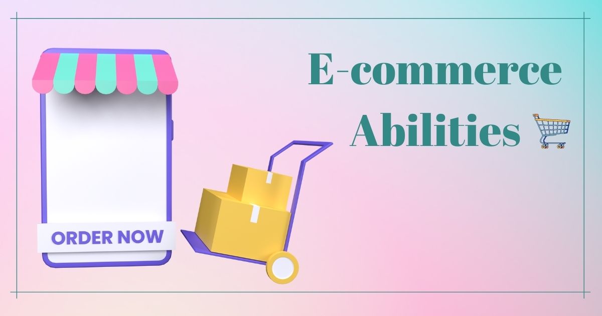 E-commerce Abilities