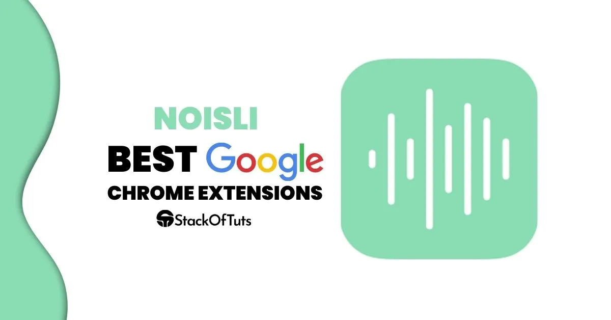 Noisli Productivity Google Chrome browser extensions 