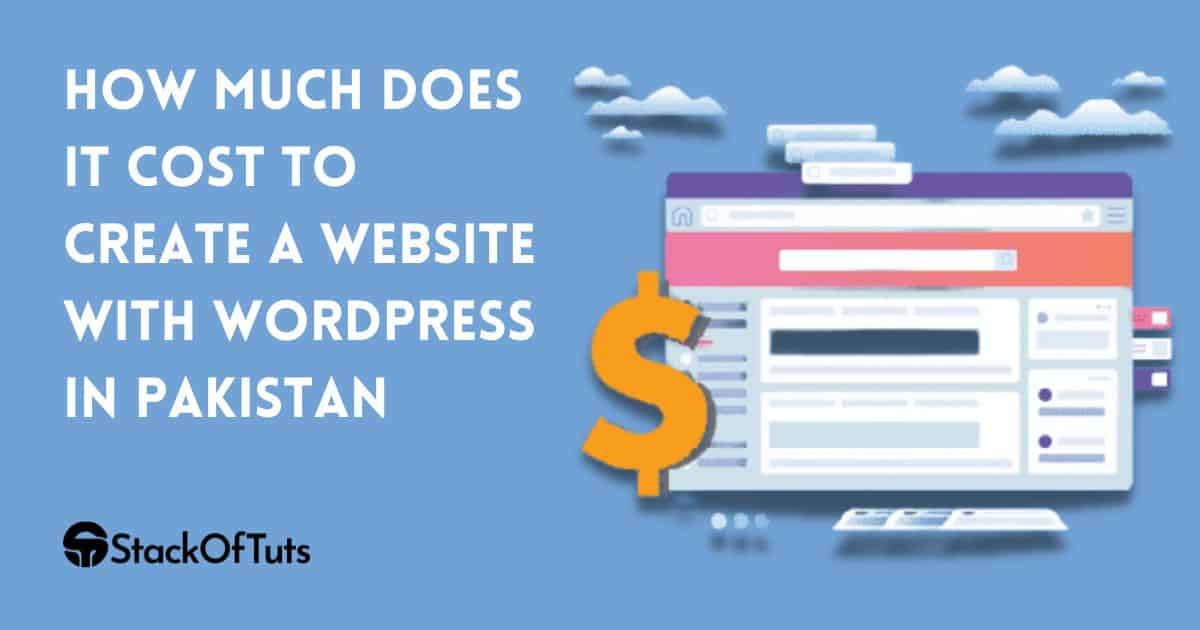 How much does it cost to create a website with WordPress in Pakistan
