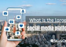 What is the largest social media platform? [ Full detail in 2022 ]