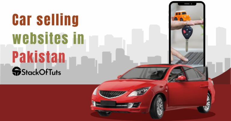 Top Car Selling Websites in Pakistan in 2024