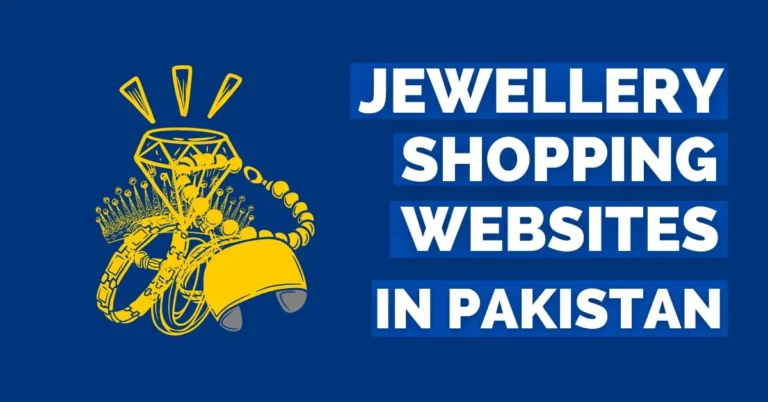 Best Jewellery shopping websites in Pakistan