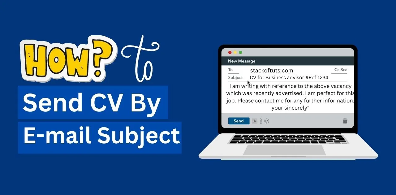 How to send a CV by Crafting the Perfect Email Subject Line