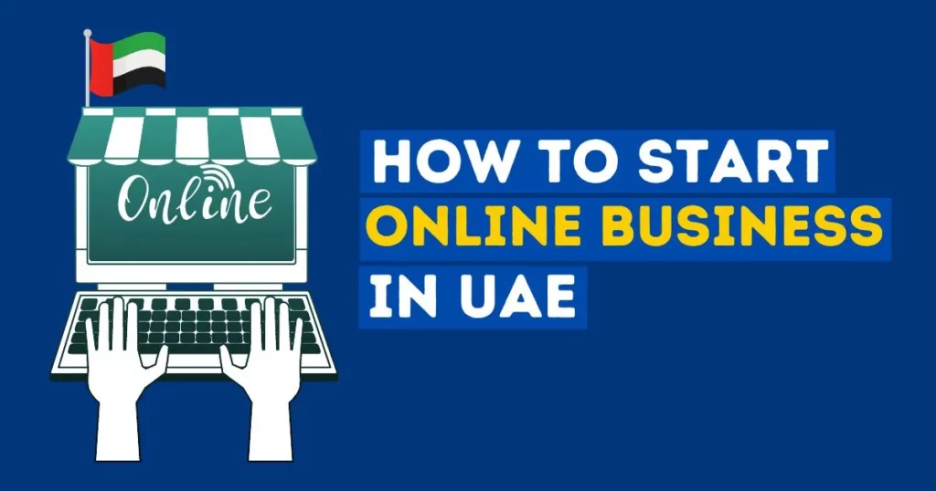 How to start an online business in UAE