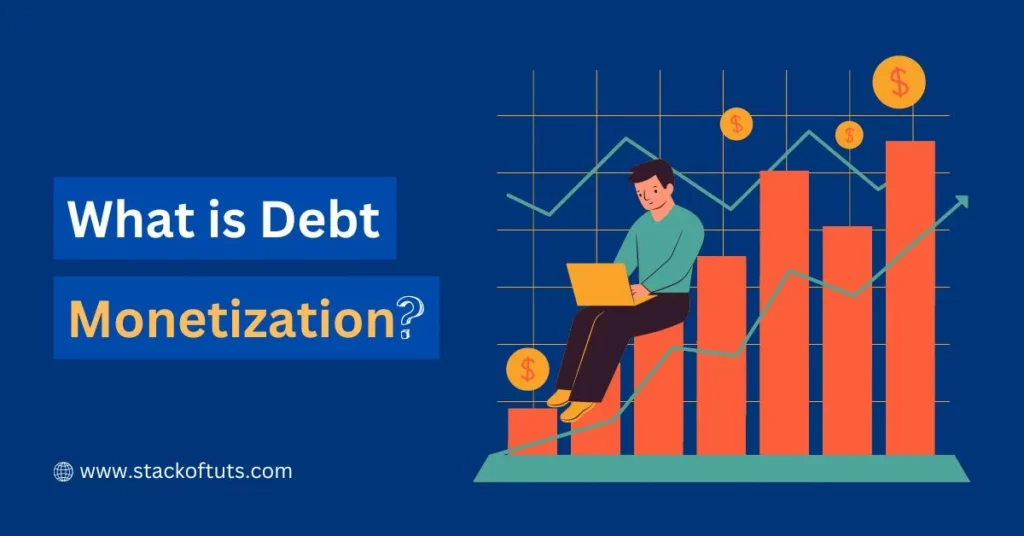 What is debt monetization?