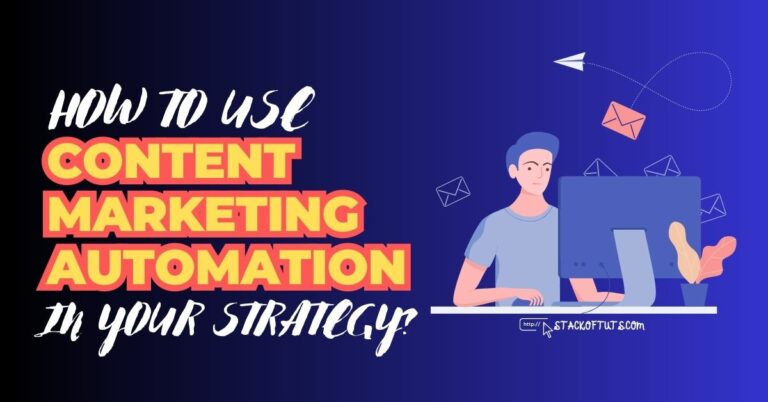 How to Use Content Marketing Automation In Your Strategy?
