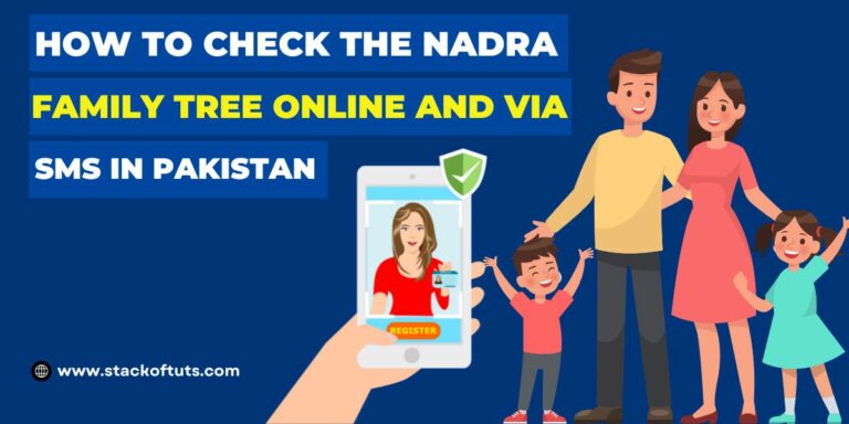 How to check the NADRA family tree Online via SMS in Pakistan?