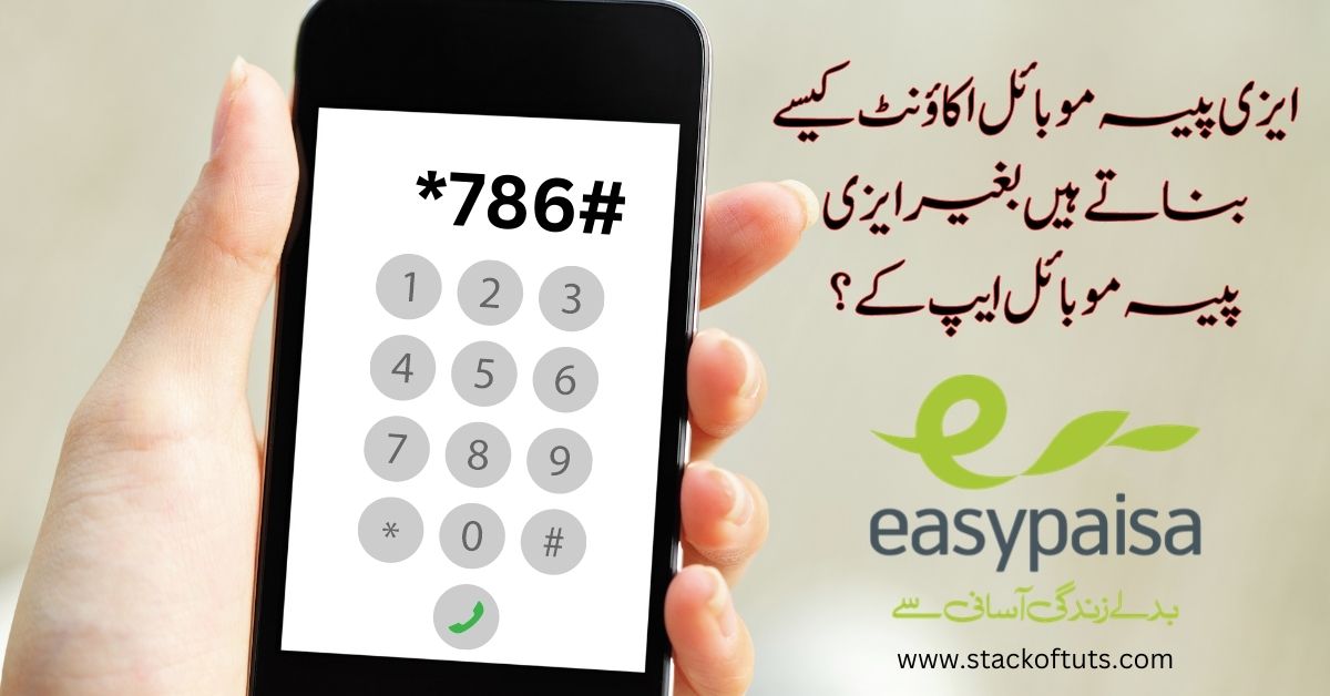 How to open an easypaisa account without app?