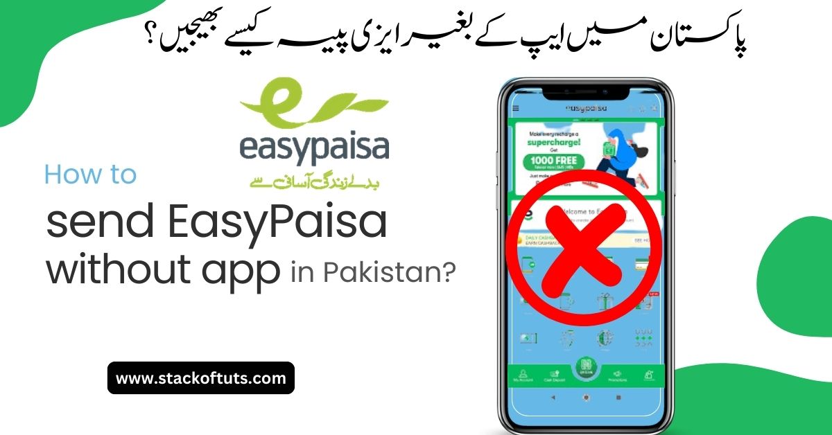How to send EasyPaisa without app in Pakistan