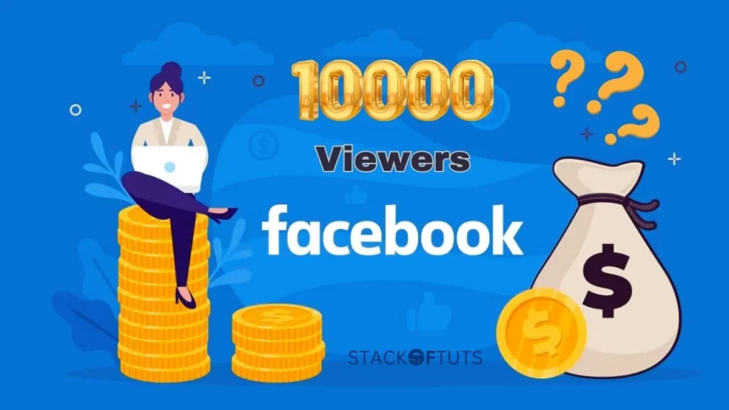 How much facebook pays for 10,000 views?