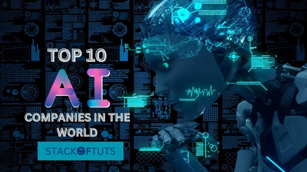 Top 10 AI companies in the world