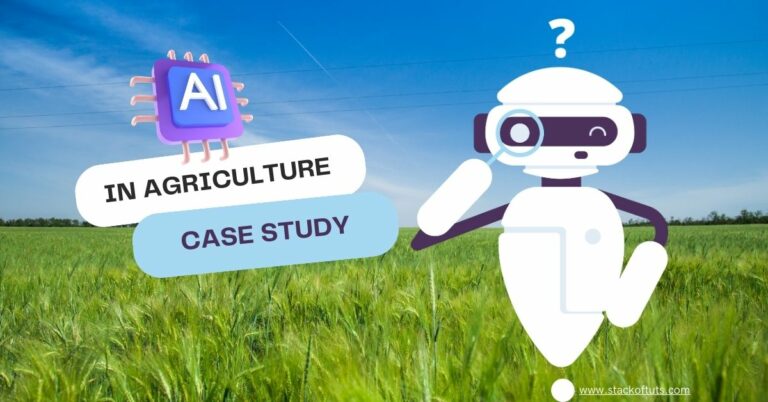 AI in Agriculture Case Study