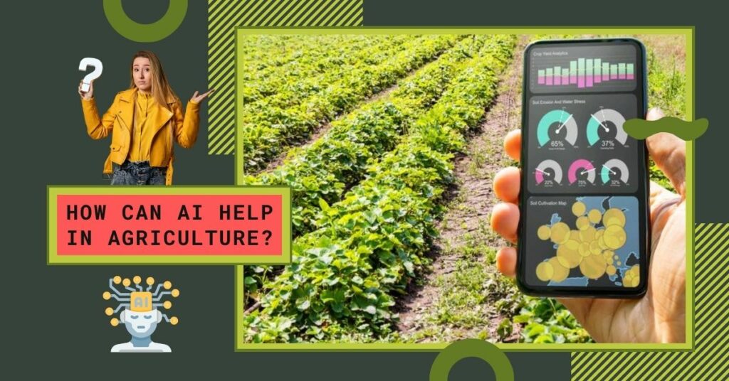 How can ai help in agriculture?