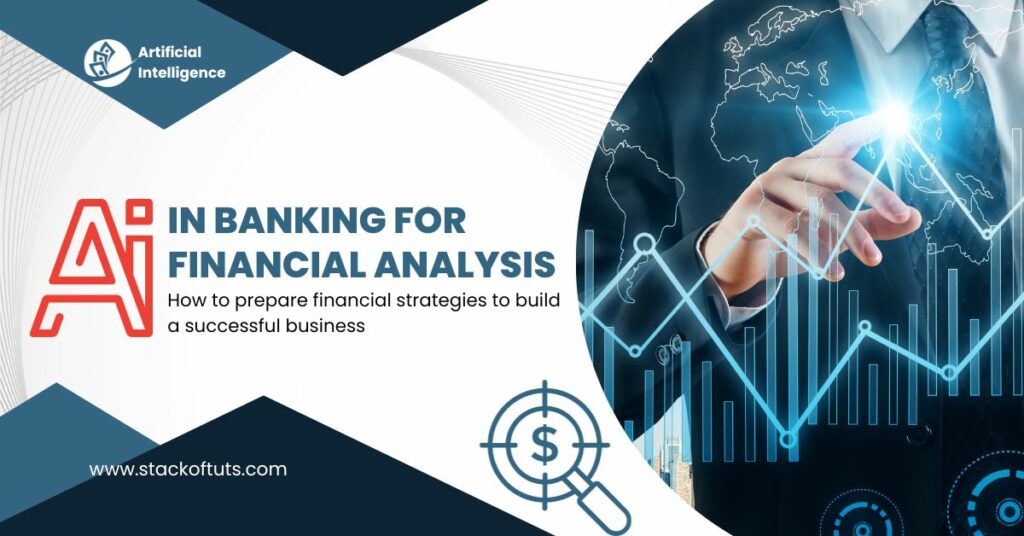 AI in Banking for Financial Analysis