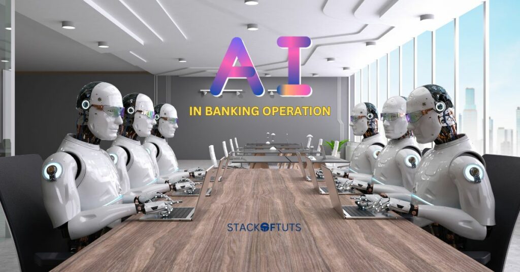 Benefits of ai in banking operations
