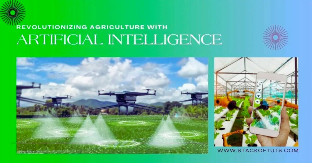 The Revolutionizing of Agriculture with Artificial Intelligence Benefits and Risks