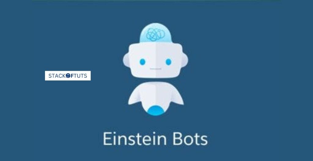 Salesforce Einstein Bots